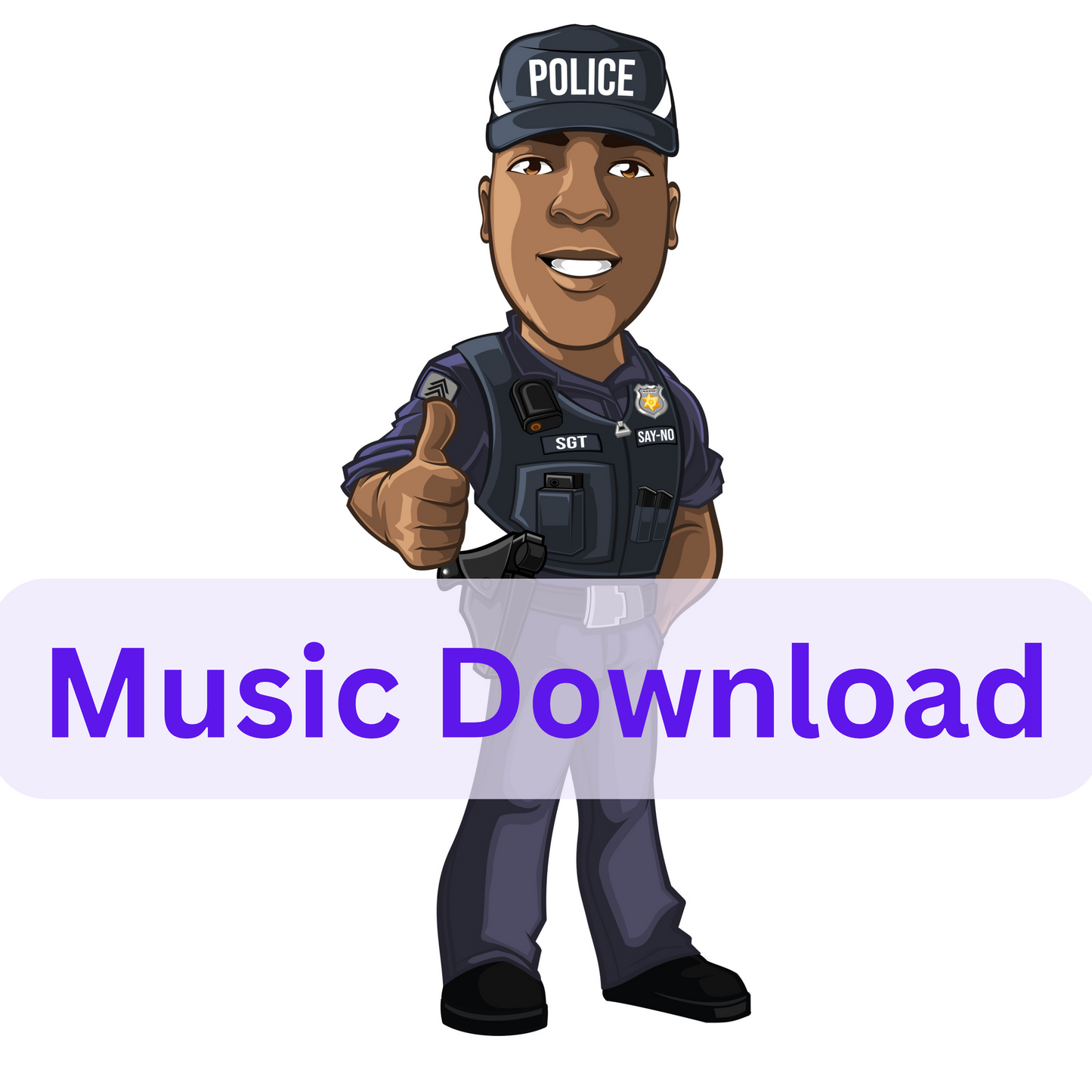 Sgt. Say No: Fun Drug Prevention Songs for Kids – Educational Music to Teach Healthy, Drug-Free Choices